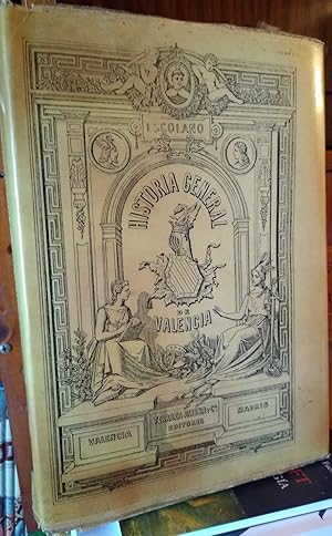 Imagen del vendedor de HISTORIA GENERAL DE VALENCIA - DCADAS DE LA HISTORIA DE LA INSIGNE Y CORONADA CIUDAD DE VALENCIA Tomo Primero Libros I, II y III a la venta por Libros Dickens