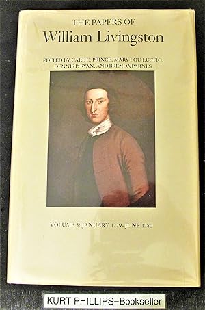 The Papers of William Livingston: Volume 3; January 1779-June 1780.