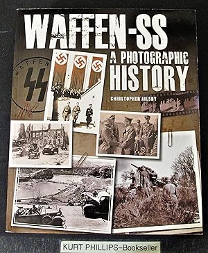 Waffen-SS: A Photographic History