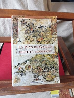 Image du vendeur pour Le Pays de Galles Identit, Modernit mis en vente par librairie ESKAL