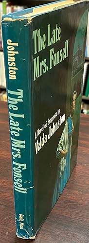 Seller image for The late Mrs. Fonsell;: A novel of suspense for sale by BookMarx Bookstore