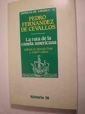 Imagen del vendedor de La ruta de la canela americana ( Crnicas de Amrica 74 ) a la venta por Librera Antonio Azorn