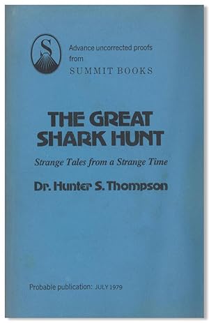 Immagine del venditore per THE GREAT SHARK HUNT STRANGE TALES FROM A STRANGE TIME venduto da William Reese Company - Literature, ABAA