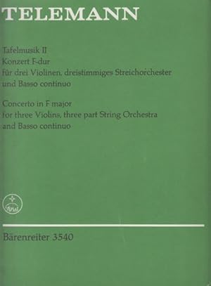 Bild des Verkufers fr Tafelmusik II Concerto in F major for three Violins, three part String Orchestra and Basso continuo - Full Score zum Verkauf von Hancock & Monks Music