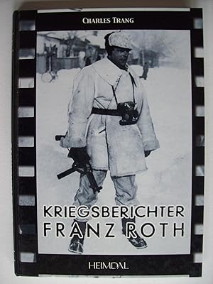 Imagen del vendedor de Kriegsberichter Franz Roth. a la venta por Philippe Moraux