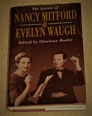 Immagine del venditore per The Letters of Nancy Mitford and Evelyn Waugh venduto da Makovski Books