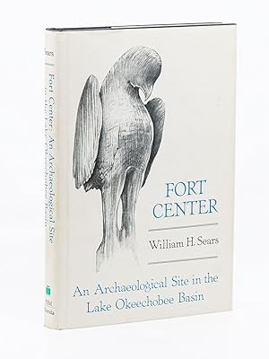 Fort Center: An Archaeological Site in the Lake Okeechobee Basin