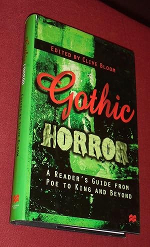 Gothic Horror: A Reader's Guide from Poe to King and Beyond