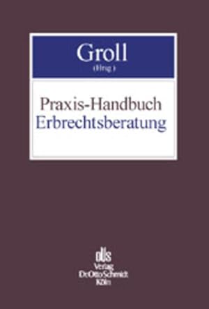 Imagen del vendedor de Praxis-Handbuch Erbrechtsberatung a la venta por Modernes Antiquariat - bodo e.V.