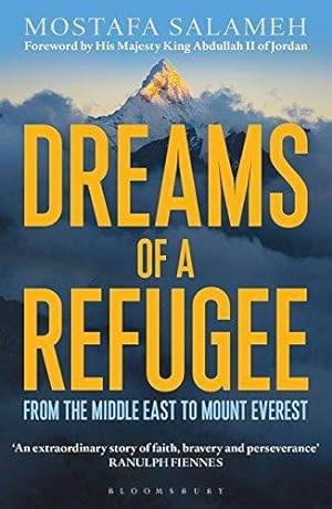Seller image for Dreams of a Refugee: From the Middle East to Mount Everest for sale by WeBuyBooks