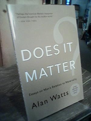 Seller image for Does It Matter?: Essays on Man s Relation to Materiality for sale by Brodsky Bookshop