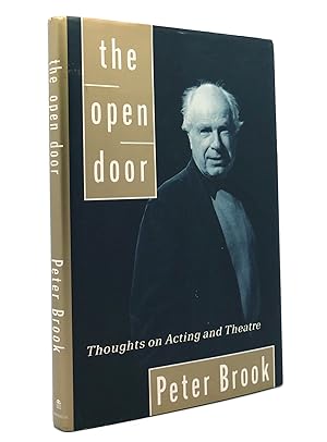 THE OPEN DOOR Thoughts on Acting and Theatre
