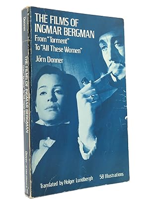 Seller image for THE FILMS OF INGMAR BERGMAN From Torment to all These Women for sale by Rare Book Cellar