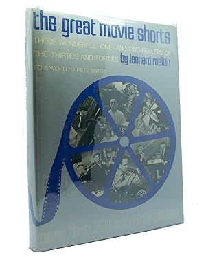 Seller image for THE GREAT MOVIE SHORTS Those Wonderful One- and Two-Reelers of the Thirties and Forties for sale by Rare Book Cellar