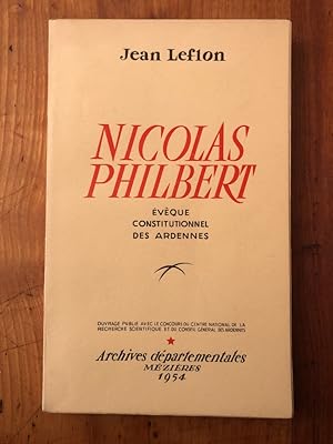 Seller image for Nicolas Philbert, vque constitutionnel des Ardennes for sale by Librairie des Possibles