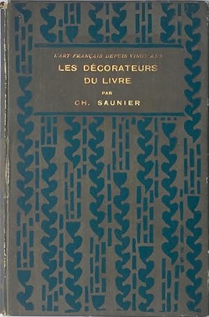 Les Decorateurs Du Livre / l'Art Francais Dpuis Vignt Ans