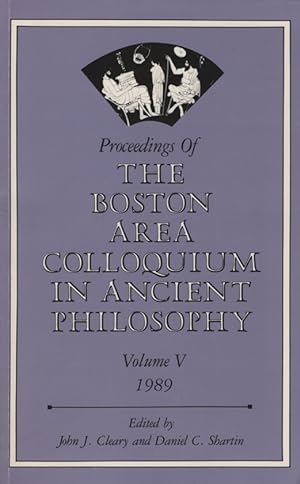 Bild des Verkufers fr Proceedings of the Boston Area Colloquium in Ancient Philosophy. Volume V. zum Verkauf von Fundus-Online GbR Borkert Schwarz Zerfa
