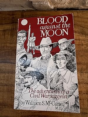 Seller image for Blood Against the Moon for sale by The Book Medley