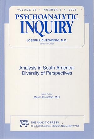 Bild des Verkufers fr Psychoanalytic Inquiry Vol. 25, 2005, No. 5 Analysis in South America: Diversity of Perspectives zum Verkauf von Fundus-Online GbR Borkert Schwarz Zerfa