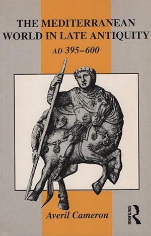 Seller image for The Mediterranean World in Late Antiquity: AD 395-600 (Routledge History of the Ancient World). for sale by Fundus-Online GbR Borkert Schwarz Zerfa