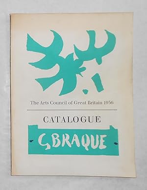 Bild des Verkufers fr An Exhibition of Paintings G. (Georges) Braque (Tate Gallery, London 28 September - 11 November 1956) zum Verkauf von David Bunnett Books