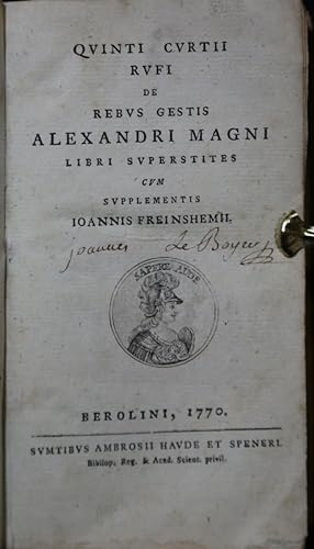 Quinti Curtii Rufi de rebus gestis Alexandri Magni. Libri I. cum supplementis Freinshemii.