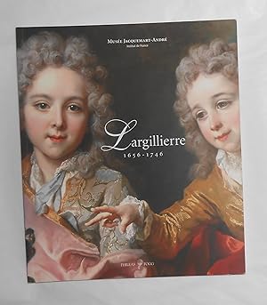 Seller image for Nicolas De Largillierre 1656 - 1746 (Musee Jacquemart- Andre 14 Octobre 2003 - 30 Janvier 2004) for sale by David Bunnett Books