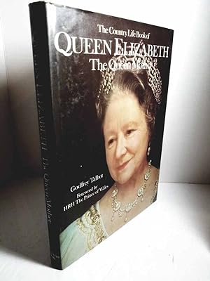 Seller image for The Country Life Book of Queen Elizabeth the Queen Mother for sale by Hammonds Antiques & Books