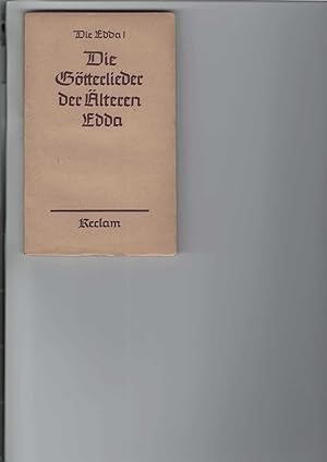 Die Götterlieder der Älteren Edda. Die Edda I (1). Nach der Übersetzung von Karl Simrock neu bear...