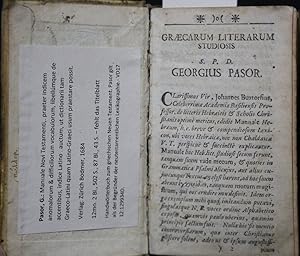 Bild des Verkufers fr Georgii Pasoris Manuale Novi Testamenti. Praeter Indicem Anomalorum & difficiliorum vocabulorum, libellumque de accentibus, Indice Latino instructissimo recens auctum, Ut Dictionarii tam Graeco-Latini quam Latino-Graeci usum praestare possit. zum Verkauf von Antiquariat  Braun