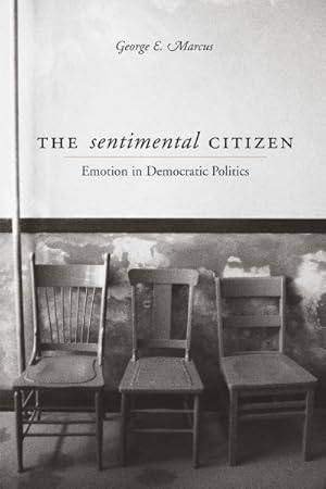Imagen del vendedor de Sentimental Citizen : Emotion in Democratic Politics a la venta por GreatBookPrices