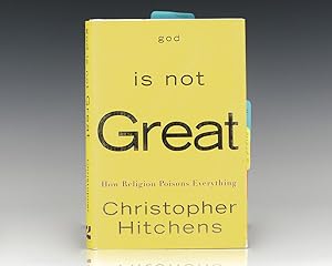 God Is Not Great: How Religion Poisons Everything.
