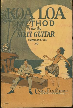 The Koa Loa Method for the Steel Guitar (Hawaiian Style)