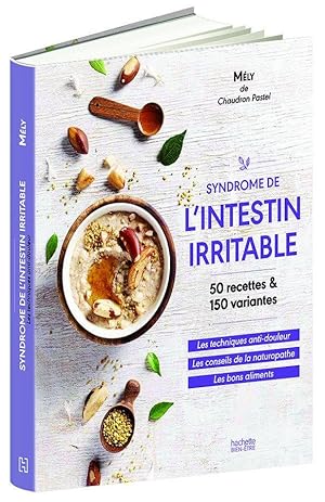 syndrôme de l'intestin irritable ; 50 recettes & 150 variantes