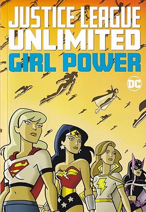 Bild des Verkufers fr Girl Power (Justice League Unlimited) zum Verkauf von Adventures Underground