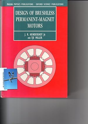 Immagine del venditore per Design of brushless Permanent-Magnet Motors. Magna Physics Publications - Oxford Science Publications. venduto da Antiquariat Schrter -Uta-Janine Strmer