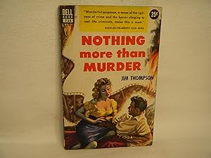 Immagine del venditore per Nothing More Than Murder venduto da curtis paul books, inc.