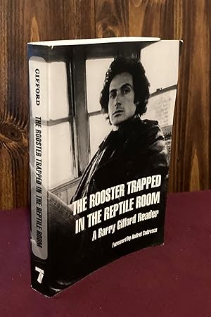 Seller image for The Rooster Trapped in the Reptile Room: A Barry Gifford Reader for sale by Palimpsest Scholarly Books & Services
