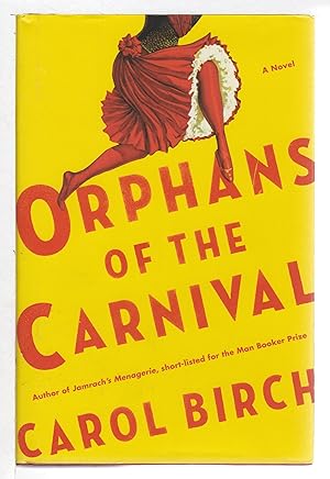 Seller image for ORPHANS OF THE CARNIVAL, for sale by Bookfever, IOBA  (Volk & Iiams)