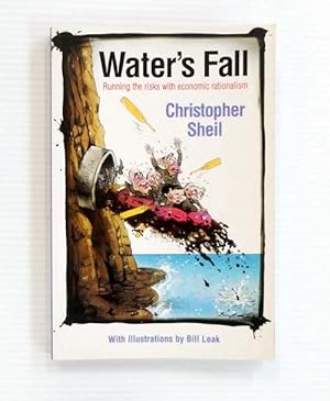 Bild des Verkufers fr Water's Fall Running the Risks with Economic Rationalism zum Verkauf von Adelaide Booksellers