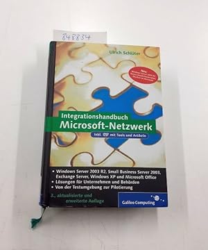 Integrationshandbuch Microsoft-Netzwerk: Windows Server 2003 R2, SBS 2003, ADS, Exchange Server, ...