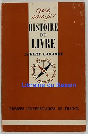 Immagine del venditore per Histoire du livre venduto da Librairie du Bassin