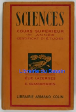 Seller image for Sciences Cours suprieur 1re anne de Certificat d'tudes for sale by Librairie du Bassin