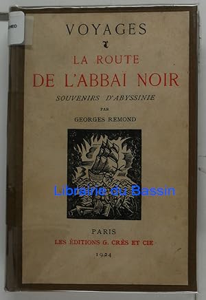 Voyages La route de l'Abbaï noir Souvenirs d'Abyssinie