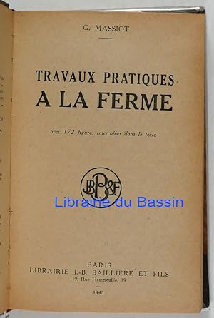 Seller image for Travaux pratiques  la ferme for sale by Librairie du Bassin