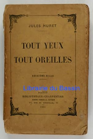 Imagen del vendedor de Tout yeux Tout oreilles a la venta por Librairie du Bassin