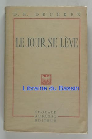 Seller image for Le jour se lve for sale by Librairie du Bassin