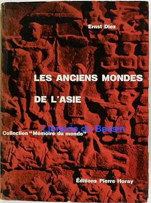 Seller image for Les anciens mondes de l'Asie De la msopotamie au fleuve jaune for sale by Librairie du Bassin