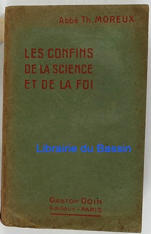 Bild des Verkufers fr Les confins de la science et de la foi Tome premier zum Verkauf von Librairie du Bassin