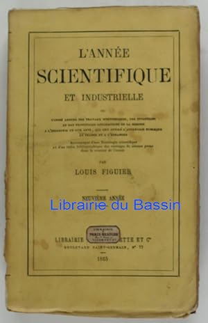 L'année scientifique et industrielle ou exposé annuel des travaux scientifiques, des inventions e...